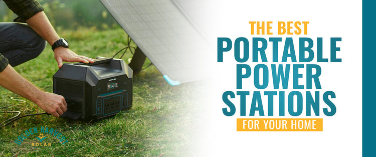Best Portable Power Stations for Your Home